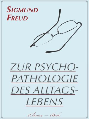 cover image of Zur Psychopathologie des Alltagslebens (Illustriert)